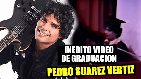 Hermana De Pedro SuÁrez VÉrtiz Publica Video InÉdito De Su Ceremonia De GraduaciÓn De La U De
