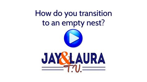 How Do You Transition To An Empty Nest Youtube