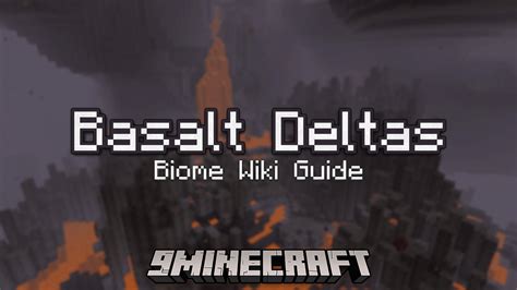 Basalt Deltas Biome Wiki Guide 9minecraftnet