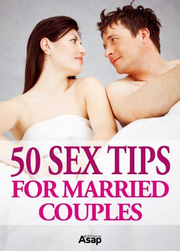 50 Sex Tips For Married Couples Ebook Lô Clélia Amazonca Kindle Store