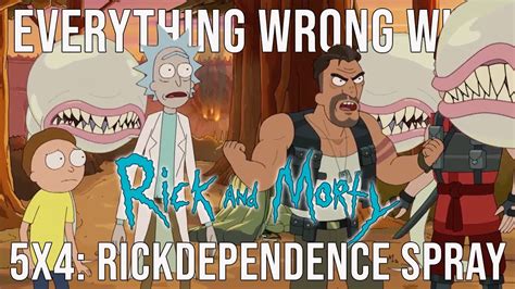 Everything Wrong With Rick And Morty Rickdependence Spray Youtube