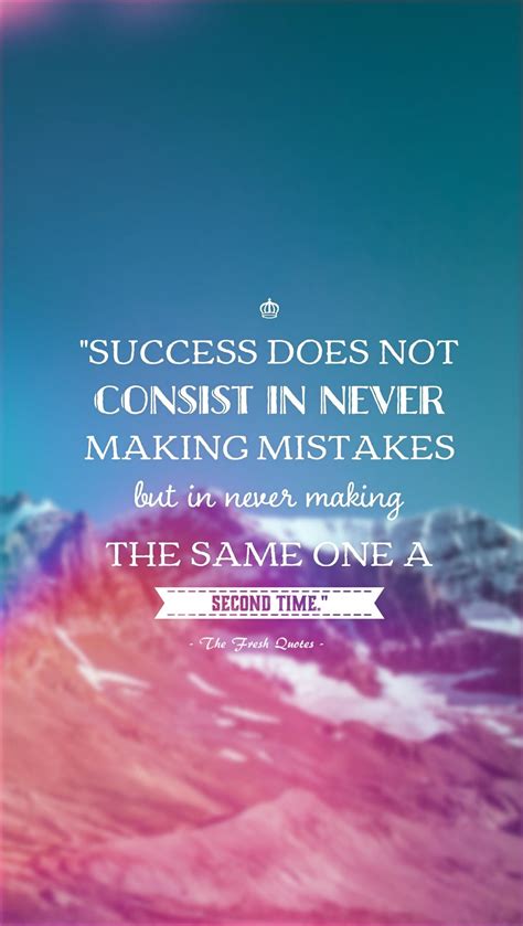 19 AWESOME Inspirational Quotes For 2018 - Success Does Not Consist In ...
