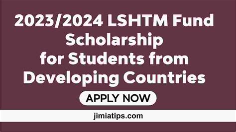 20232024 Lshtm Fund Scholarship For Students From Developing Countries