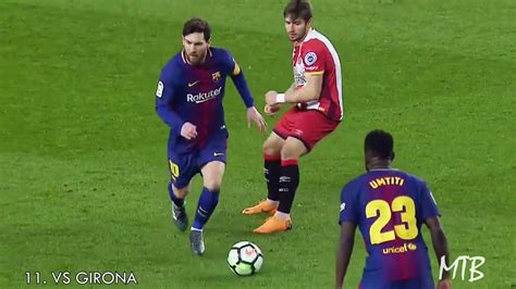 Lionel Messi Top 20 Unstoppable Dribbling Skills Moves 2017 2018 Youtube