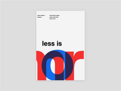 Less is more quotations to inspire your inner self: Less is more poster. Which one do you like best? by Pietro ...