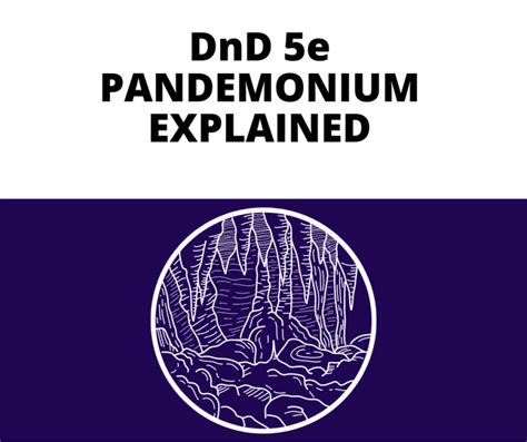 Dnd 5e Pandemonium Explained 2023 The Gm Says