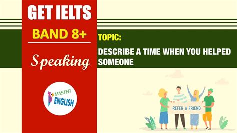 Ielts Speaking Part 2 Describe A Time When You Helped Someone Youtube