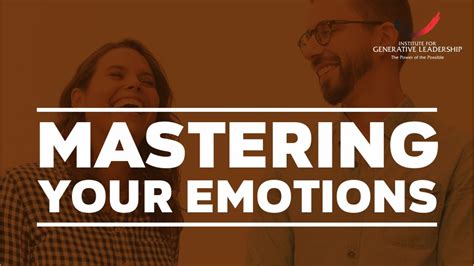 Mastering Your Emotions Institute For Generative Leadership Asia