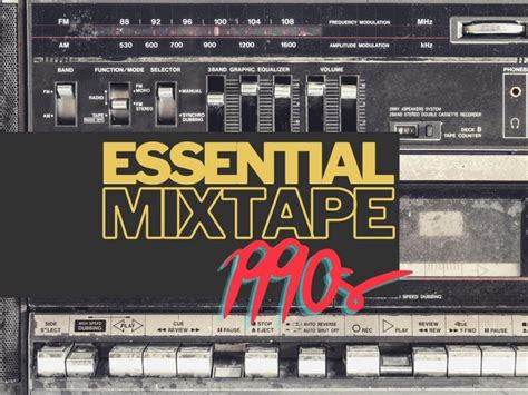 Essential Mixtape 25 Best Hip Hop Songs Of The 90s
