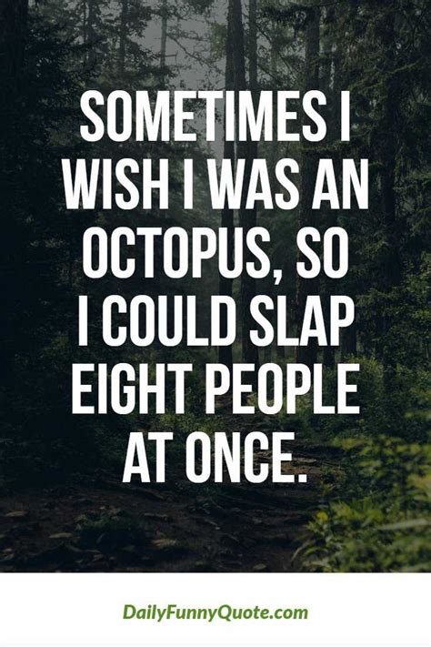 Top 370 Funny Quotes With Pictures And Sayings Dailyfunnyquote