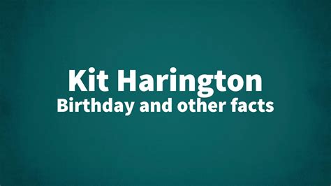 Kit Harington Birthday And Other Facts