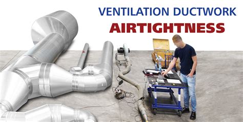 Ductwork Leakage Everything You Need To Know Alnor