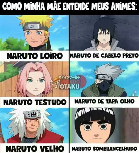 Desse Jeito Memes Engraçados Naruto Anime Naruto Uzumaki Shippuden