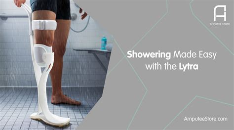 Showering Made Easy With The Lytra Amputee Store