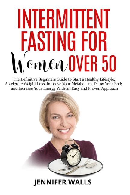 Intermittent Fasting For Women Over 50 The Definitive Beginners Guide