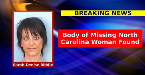 Body Of Missing North Carolina Woman Found