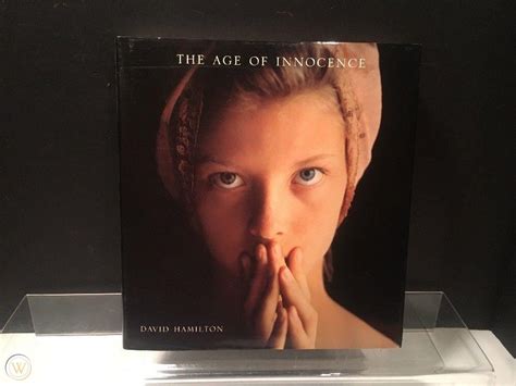 The Age Of Innocence David Hamilton Hardcover St Edition