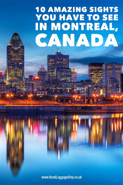 10 Amazing Things To See And Do In Montreal In Quebec Canada Hand