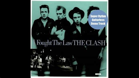 I Fought The Law Clash Single 1979 Super Rythm And Guitarless Demo Track Youtube