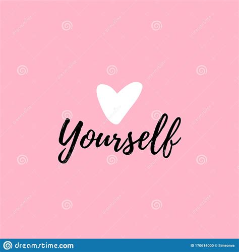 Love Yourself Quote Modern Beauty Text With Heart Stock