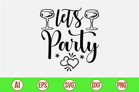 Lets Party Svg Cut File By Orpitaroy Thehungryjpeg