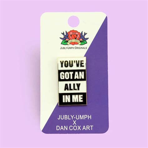 Lapel Pin Youve Got An Ally In Me