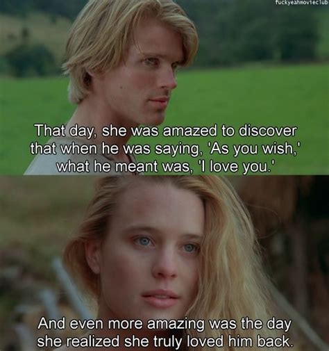 As You Wish Wesley To Buttercup From The Princess Bride Princess Bride Quotes Princess