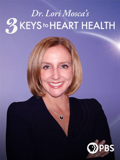 Dr Lori Mosca S 3 Keys To Heart Health Apple Tv