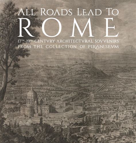 All Roads Lead To Rome Exhibition Catalog