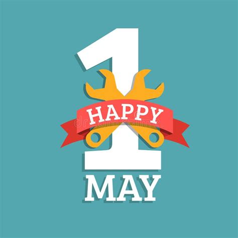 Happy May Day Lettering Vector Background Labour Day Logo Concept With
