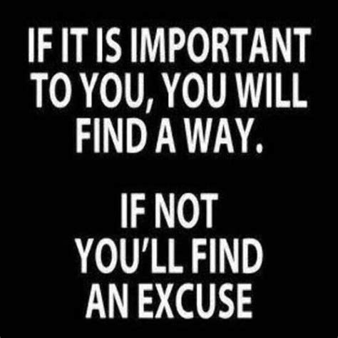 No Excuses Quotes To Live By Inspirational Quotes Words