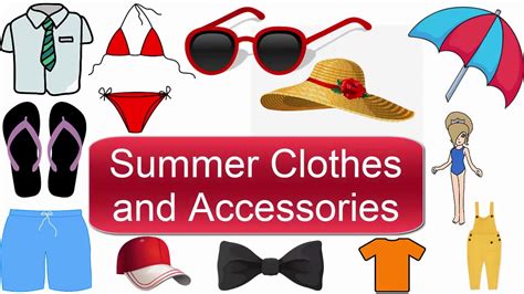 Summer Clothes And Accessories Vocabulary With Pictures Learn English