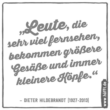 Dieter lange's lecturing assignments include st. 6 Zitate von Dieter Hildebrandt, dem Godfather der Satire ...