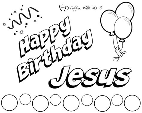 Explore 623989 free printable coloring pages for your kids and adults. Happy Birthday Jesus Coloring Page Place Mats | Coffee ...