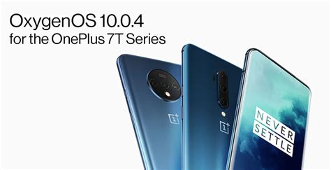 oneplus 7t series gets oxygenos 10 0 4 with further optimizations