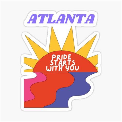 Atlanta Pride 2022 Pride Starts With You Lgbt Pride Parade Sticker