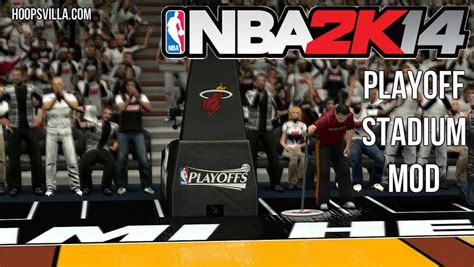 Nba 2k14 Stadium Patch 2014 Nba Playoffs Edition Hoopsvilla