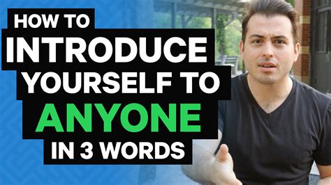 Want To Meet New People Use These 3 Words To Introduce Yourself To