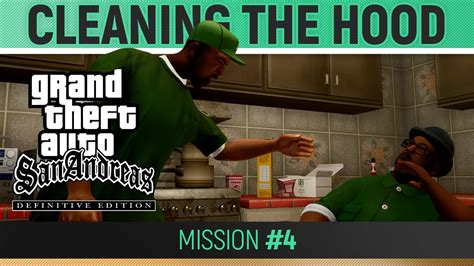 Gta San Andreas Definitive Edition Mission 4 Cleaning The Hood 🏆