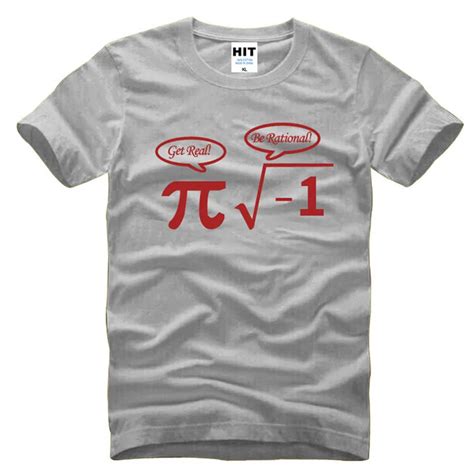 Men Tee Shirt 2017 Be Rational Get Real Nerdy Geek Pi Nerd T Shirts Men