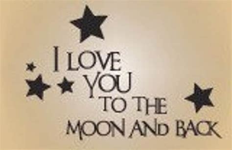 Vinyl Wall Decal Quote Children I Love You Moon And Back