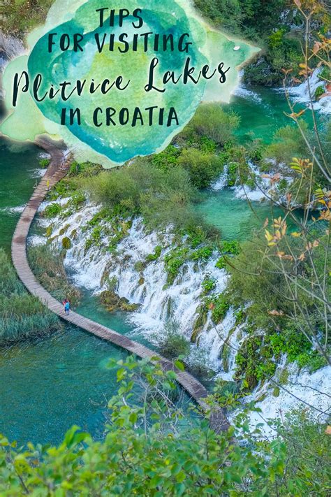 Tips For Visiting Plitvice Lakes In Croatia The Blonde Abroad