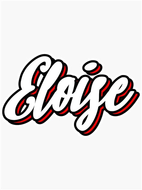 Eloise First Name Hand Lettering Design Sticker By Sulies Redbubble
