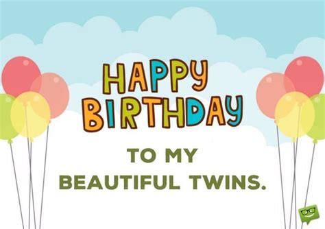 Happy Birthday To You And To You Birthday Wishes For Twins Birthday