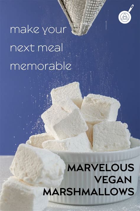Very Marvelous Vegan Marshmallow Recipe Recipes With Marshmallows Vegan Marshmallows Sugar