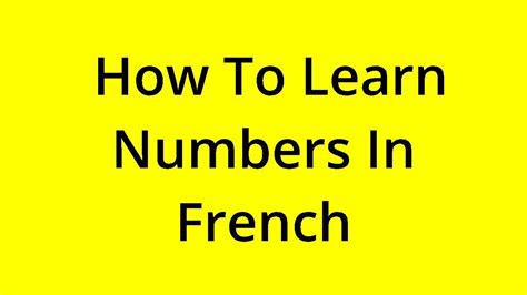 Solved How To Learn Numbers In French Youtube