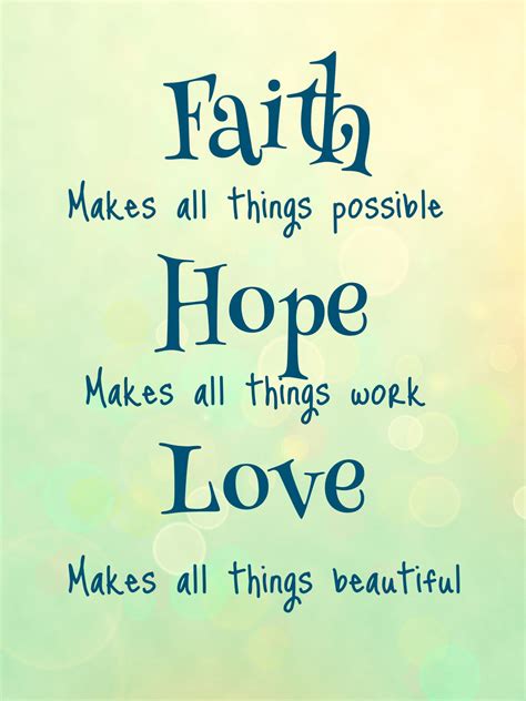 Faith Hope Love Faith And Love Quotes Faith In God Quotes Love Quotes