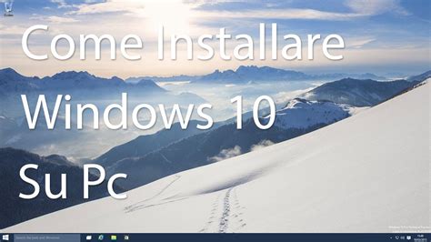 Tutorial Come Installare Windows10 Ita Youtube