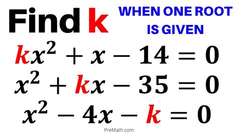 Find The Value Of K In Quadratic Equations When One Root Is Given