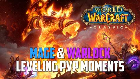 Wow Classic Moments Mage And Warlock Pvp Youtube